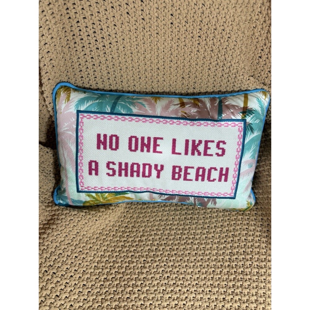 Kirkland Home No One Likes A Shady Beach Throw Pillow Blue Pink Funny 16x9 Decor